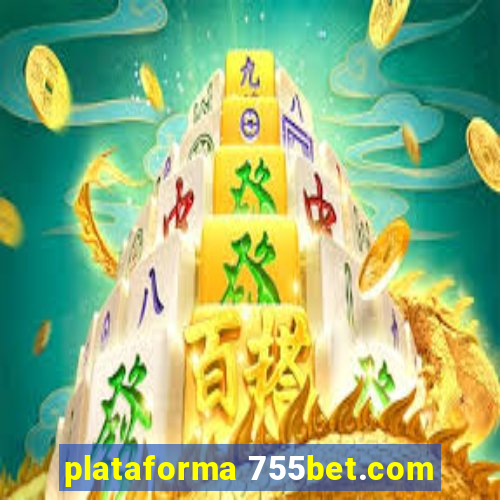 plataforma 755bet.com